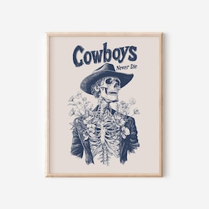 I cowboy non muoiono mai - Stampa scheletrica western - Stampa vintage gotica da cowboy con motivo floreale, estetica dark country per decorazioni rustiche