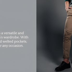 May include: A pair of khaki-coloured chino trousers with a slim fit, paired with a dark green shirt and black shoes. The word "VERSATILE" is displayed in white text. The text mentions tonal buttons and welted pockets.