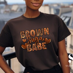 Brown Suga Babe T-shirt: Cotton Blend Graphic Tee