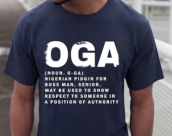 Camiseta Oga, camiseta con gráfico de jerga nigeriana, camisa de algodón afrocéntrica