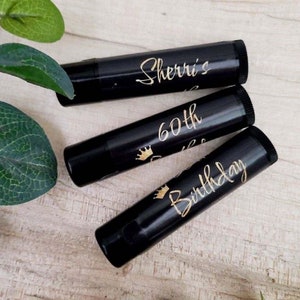 Birthday Party Favors, Custom Lip Balm, Sweet 16, Bulk Chapstick, Black and Gold Party Favor, Personalized Chapstick, 21st Birthday Idea&#39;s