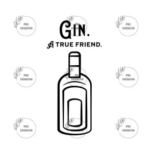 Gin un verdadero amigo SVG / Sublimación / PNG / Cricut / Sarcastic / Funny / Alcohol