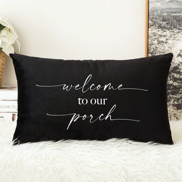 Welcome To Our Porch Pillow, Porch Life Pillow, Porch Pillow Covers, Bench Pillows, Outdoor Pillows, Farmhouse Decor, Pillow Covers