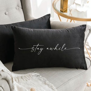 Stay Awhile Pillow, Custom Outdoor Pillow, Outdoor Pillowcase, Personalized Pillow, Porch Pillow Cover, Porch Decor Gift, Farmhouse Pillow