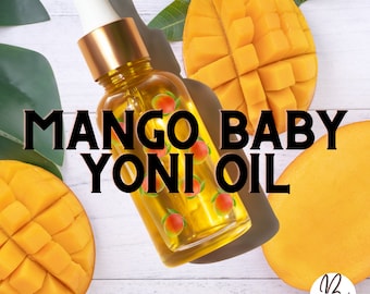 Ed*ble Yoni Oil, Mango Yoni oil,  Intimate Yoni Oil / 100% Infused Herb & Botanical pH Properties Odor Control Scented Vegan Yoni