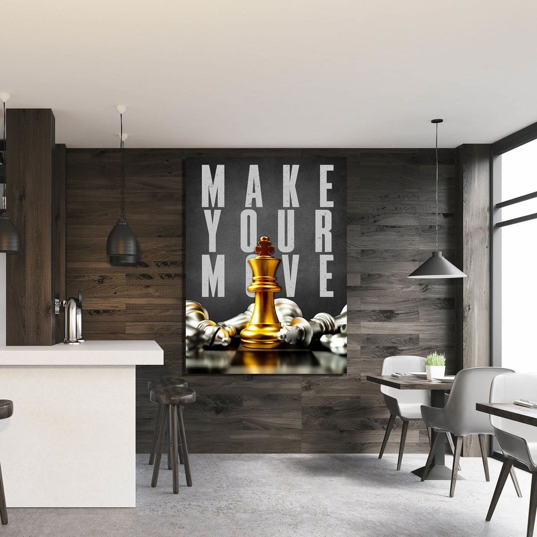 Make Your Move Wall Art Make Your Move Canvas Make Your Move Etsy