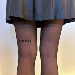 Sheer Black Tights with “Sinner” Print – Bold Statement Tights, Edgy Fashion Hosiery, Dark Feminine Style