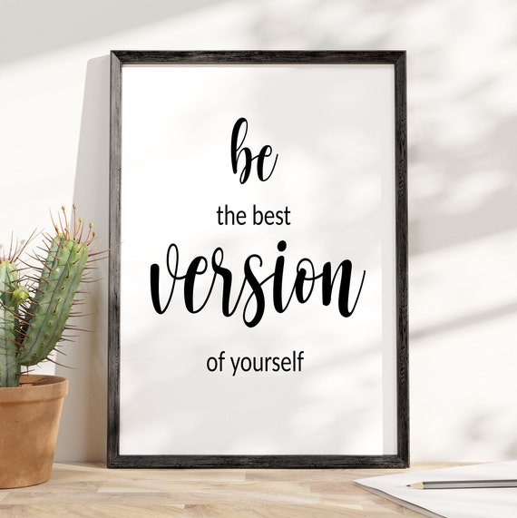Quotes Printable Be the Best Version of Yourself Success Etsy