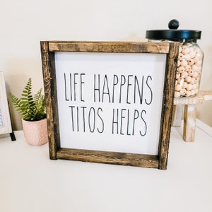 MINI Rae Dunn Inspired | Life Happens Titos Helps | Tiered Tray Decor | Vodka | Bar Decor | Farmhouse Wood Sign | Titos Vodka | Titos Decor