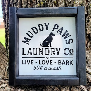 Muddy Paws Laundry Co. Wood Sign, Laundry Room Sign, Farmhouse Laundry Sign, Mudroom Sign, Dog Laundry sign,