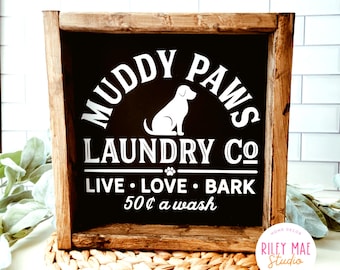 Muddy Paws Wäscherei Co. Holzschild, Waschküche Zeichen, Bauernhaus Wäscherei Zeichen, Mudroom Zeichen, Hund Wäschezeichen,