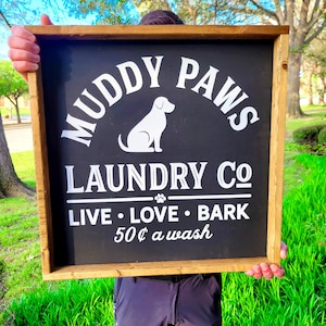 Muddy Paws Laundry Co. Wood Sign, Laundry Room Sign, Farmhouse Laundry Sign, Mudroom Sign, Dog Laundry sign,