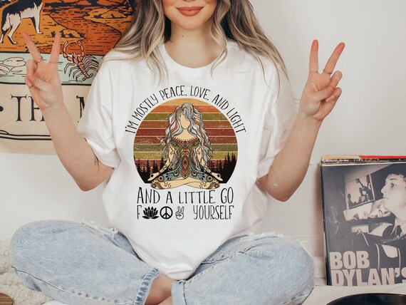 I'm Mostly Peace Love Light And A Little Go Yoga Shirt Gift I'm Mostly Peace Love Light And A Little Go Yoga Shirt Gift