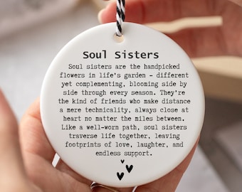 Soul Sister Gift - Gift for Best Friend - Friendship Gifts - Hanging Ceramic Ornament - Ceramic Keepsake Gift Idea for Friendship