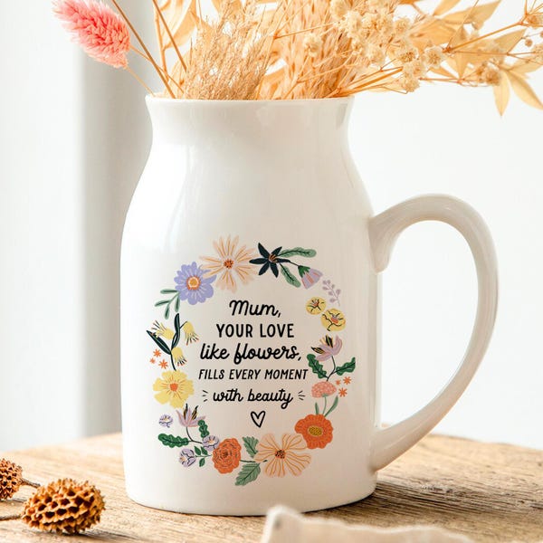 Personalized Floral Vase for Mum: Jug Style with Heartfelt Quote