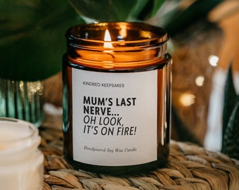 Mum's Last Nerve Candle Mothers Day Gift from Daughter Funny Gift for Mum