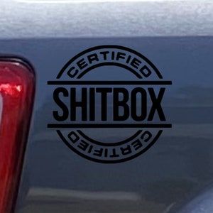 Certified Shitbox Vinyl car decal