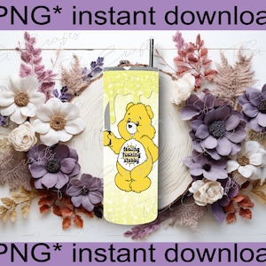 png digital file instant download 20z tumbler wrap png swear bear Feeling F*cking Stabby
