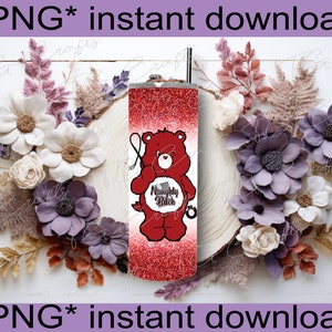png digital file instant download 20z tumbler wrap png swear bear Naughty B*tch