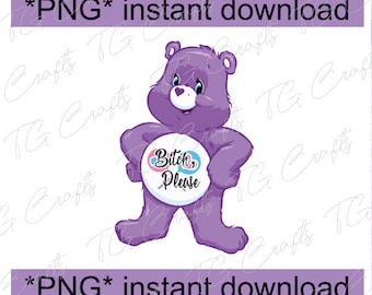 png digital file instant download swear bear b*tch, please