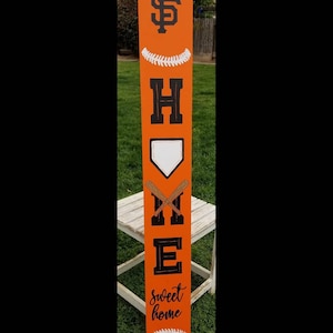 SF Giants Home Sweet Home Porch Sign/ San Francisco Giants Porch Sign