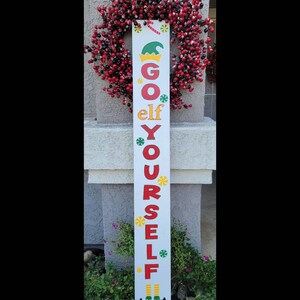 Go Elf Yourself Christmas Porch Sign/Porch Leaner