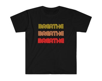 BREATHE Unisex Softstyle T-Shirt