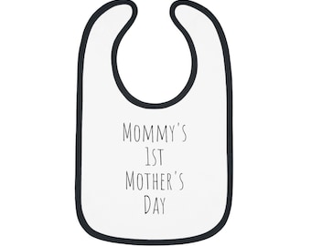 Mommy's 1st Mother's Day Bib