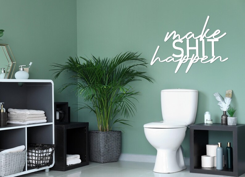 Make Shit Happen Metal Bathroom Wall Art, Funny Bathroom Sign, Restroom Wall Decor, Above Toilet Art, Unique Wall Words, Housewarming Gift White