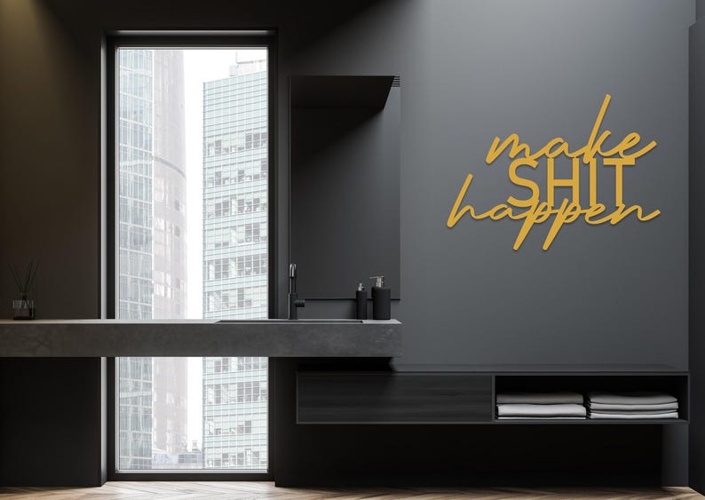 Make Shit Happen Metal Bathroom Wall Art, Funny Bathroom Sign, Restroom Wall Decor, Above Toilet Art, Unique Wall Words, Housewarming Gift Gold