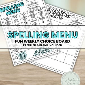 May include: Two spelling menu worksheets with a fun weekly choice board theme. The worksheets include prefilled and blank options, with activities like rainbow write, sticker spell, and scrambled words. The design is in black and white with teal accents.