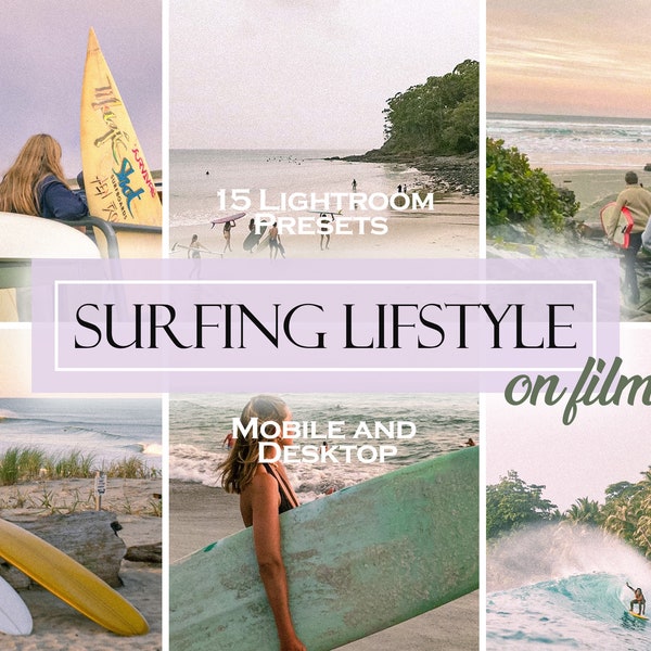 15 SURFING presets grainy presets, ocean presets beach presets bali presets, 90s presets lightroom presets, summer presets instagram filter