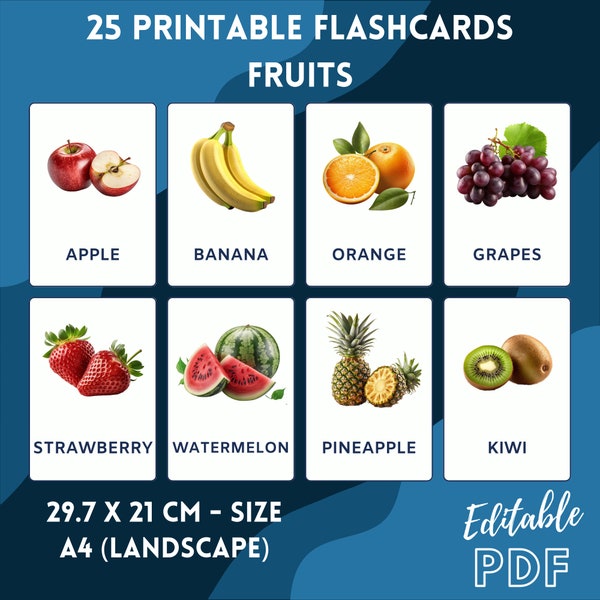 Fruits - 25 Editable Flashcards - Pre School - Educational Flashcards - PDF Flashcards - Ready To Print Flashcards