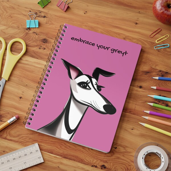 Lévrier de dessin animé mignon embrassez votre slogan Greyt Carnet ligné A5