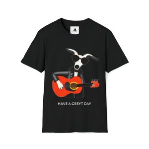 Mens Greyhound Guitarist Have a Greyt Day Slogan Black T-Shirt