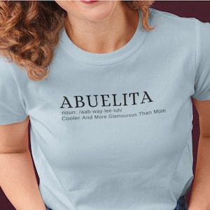 Abuelita shirt, abuelita gift, gift for abuelita, christmas gift for abuelita, abuelita birthday gift, funny gift for abuelita