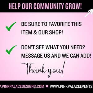 Puede incluir: Gr&aacute;fico rosa y blanco con un coraz&oacute;n y marcas de verificaci&oacute;n. El texto dice: "&iexcl;Ayuda a nuestra comunidad a crecer! Aseg&uacute;rate de agregar este art&iacute;culo y nuestra tienda a tus favoritos. &iquest;No ves lo que necesitas? Env&iacute;anos un mensaje y podemos agregarlo. &iexcl;Gracias! www.pinkpalacedesigns.com www.pinkpalaceevents.com"