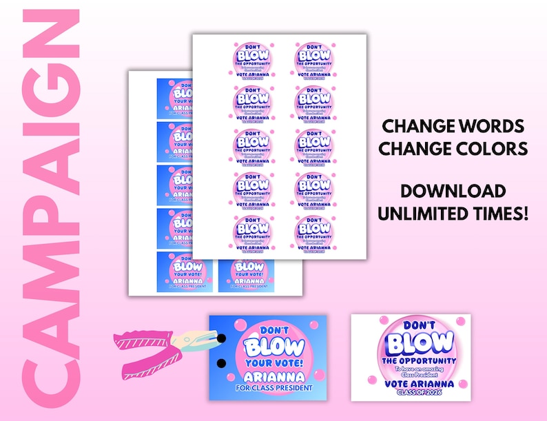 May include: A pink campaign-themed graphic with the word "CAMPAIGN" in large pink letters. The image features sticker designs with the text "DON'T BLOW THE OPPORTUNITY VOTE ARIANNA". Additional text reads "CHANGE WORDS CHANGE COLORS DOWNLOAD UNLIMITED TIMES!"