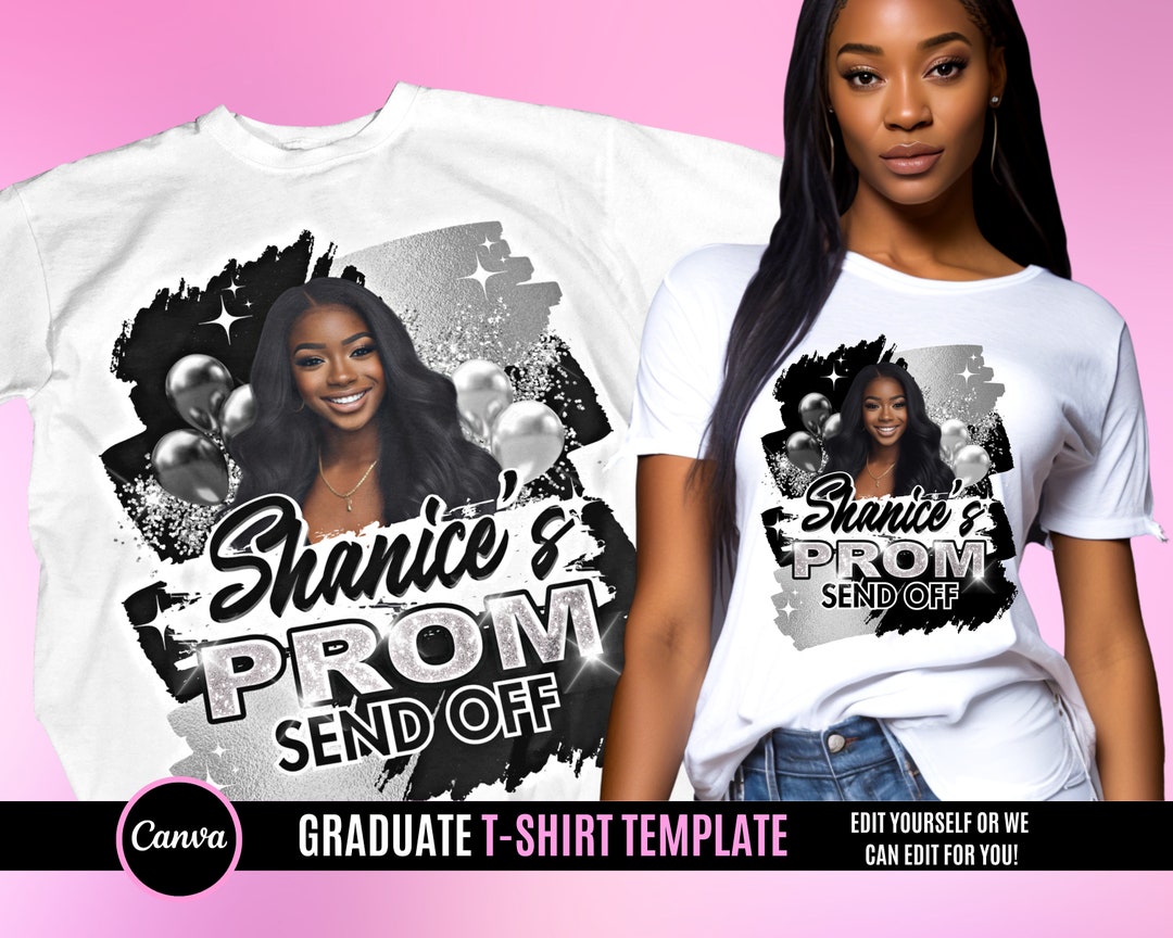 Prom Send off T Shirt Design, Editable in Canva, 2024 Prom T Shirt ...