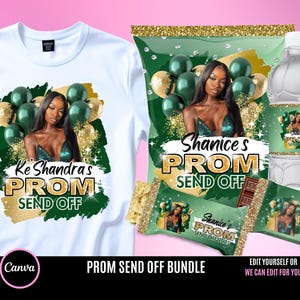 May include: A green, gold, and white prom send-off bundle with a t-shirt, water bottle labels, and snack bag labels. The labels feature a woman with a crown and the text "Shanice's Prom Send Off".