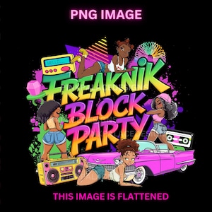 May include: A vibrant graphic design with the text "Freaknik Block Party" in bright colors. The image features cartoon figures, a pink convertible, a boombox, and a retro aesthetic, set against a black background.
