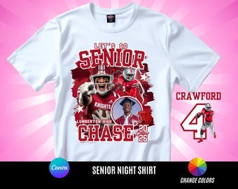 Senior Night Homecoming ,Shirt, Football T Shirt Design, Editable in canva, T Shirt Design Template, Perfect for all print media
