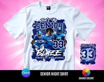 Senior Night Homecoming ,Shirt, Football T Shirt Design, Editable in canva, T Shirt Design Template, Perfect for all print media