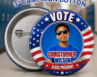 Student Elections 3 inch Campaign button perfect for student council, class president, miss sophomore , every election title