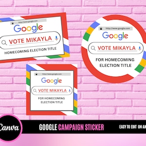 May include: Four Google campaign stickers with a red background, white text, and a blue search bar. The text on the stickers reads "Vote Mikayla for Homecoming Election Title".