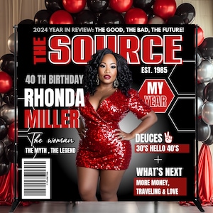 Könnte beinhalten: Ein schwarzes und rotes Magazincover mit dem Text "The Source" in weißen Buchstaben. Das Cover zeigt eine Frau in einem roten Paillettenkleid und den Text "40th Birthday Rhonda Miller" in weißen Buchstaben. Der Text "2024 Year in Review: The Good, The Bad, The Future!" befindet sich oben auf dem Cover. Der Text "Est. 1985" befindet sich oben rechts auf dem Cover. Der Text "My Year" befindet sich in einem roten Kreis oben rechts auf dem Cover. Der Text "Deuces 30's Hello 40's" ist in weißen Buchstaben auf rotem Hintergrund. Der Text "What's Next More Money, Travelling & Love" ist in weißen Buchstaben auf rotem Hintergrund.