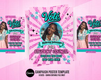 May include: Pink campaign poster with the text "Vote" in teal, featuring a photo of a smiling person. The poster reads "Aubrey Johnson for Student Council" and "Vote for the most epic year ever!"