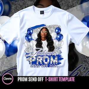 Prom Send Off T Shirt Design, Editable in canva, 2024 Prom T Shirt Design Template, Perfect for Sublimation, DTF or DTG