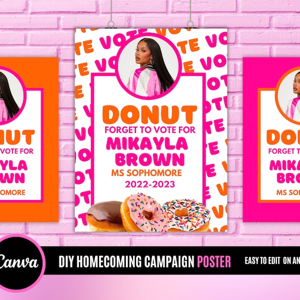 Donut forget to vote, Homecoming queen poster sign, class president, high School homecoming, vote for me, Edit and you print poster