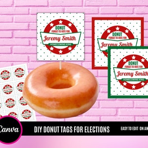 Donut Election Tags, Donut Vote Tags, Homecoming tags, Vote Homecoming, Krispie Donut Tags, Kreme Donut tags, Print asap, all text editable